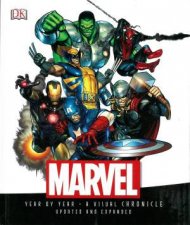 Marvel Year by Year A Visual Chronicle