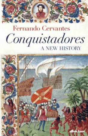 Conquistadores by Fernando Cervantes