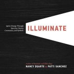 Illuminate Ignite Change Through Speeches Stories Ceremonies and Symbols