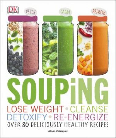 Souping by Dorling Kindersley