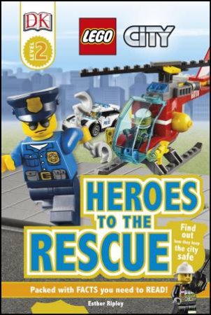 LEGO City: Heroes To The Rescue by Various