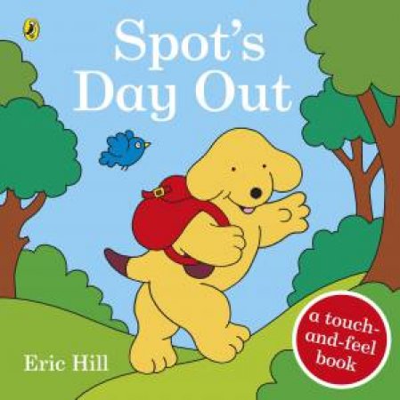 Spot's Day Out by Eric Hill