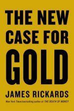 The New Case For Gold