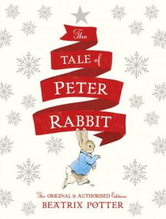 The Tale of Peter Rabbit: Christmas Edition by Emma Thompson