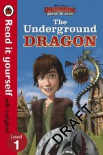 Dragons The Underground Dragon  Read It Yourself With Ladybird  Level 1