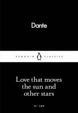 Little Black Classics Love That Moves The Sun And Other Stars