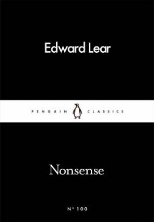 Penguin Little Black Classics: Nonsense by Edward Lear