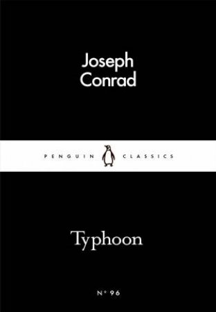 Penguin Little Black Classics: Typhoon by Joseph Conrad
