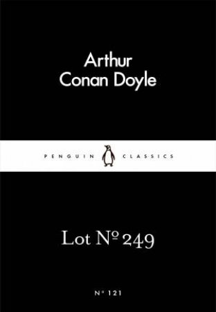 Penguin Little Black Classics: Lot No 249 by Arthur Conan Doyle