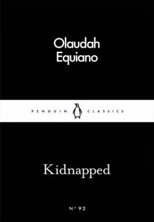 Penguin Little Black Classics: Kidnapped by Olaudah Equiano