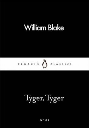 Penguin Little Black Classics: Tyger Tyger by William Blake