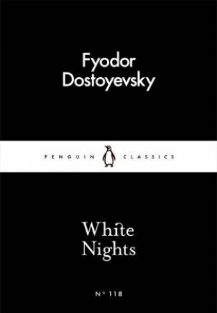 Little Black Classics: White Nights by Fyodor Dostoyevsky