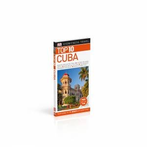 Eyewitness Top 10 Travel Guide: Cuba by Various