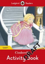 Cinderella Activity Book  Ladybird Readers Level 1