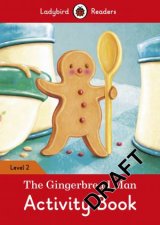 Gingerbread Man Activity Book  Ladybird Readers Level 2 The