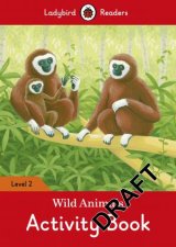 Wild Animals Activity Book  Ladybird Readers Level 2