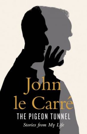 Pigeon Tunnel The by John le;le Carre, John; Carre