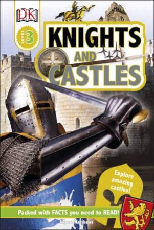 Knights And Castles by Rupert Matthews