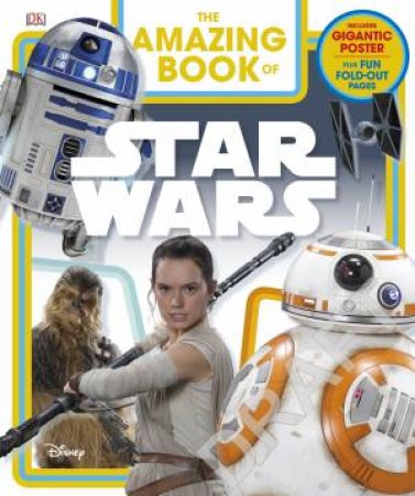 The Amazing Book Of Star Wars by Various