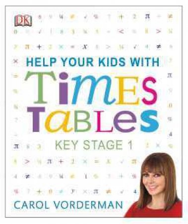 Help Your Kids With Times Tables by Carol Vorderman