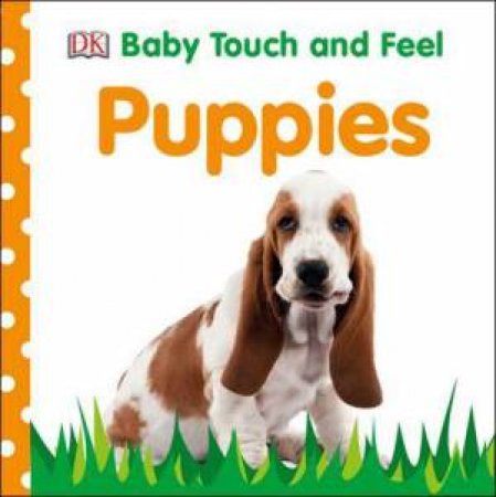 Baby Touch And Feel: Puppies by Various