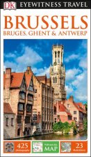 Brussels Bruges Ghent And Antwerp Eyewitness Travel Guide