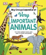 My Encyclopedia Of Very Important Animals