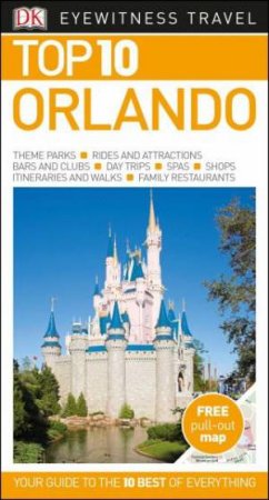Orlando Eyewitness Top 10 Travel Guide by Dk