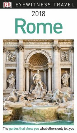 Eyewitness Travel Guide: Rome 2018 by DK