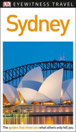 Sydney: Eyewitness Travel Guide by DK