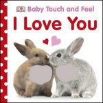 Baby Touch And Feel I Love You