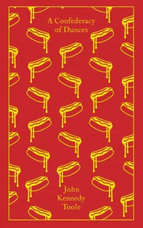 Clothbound Classics: AConfederacy Of Dunces by John Kennedy Toole