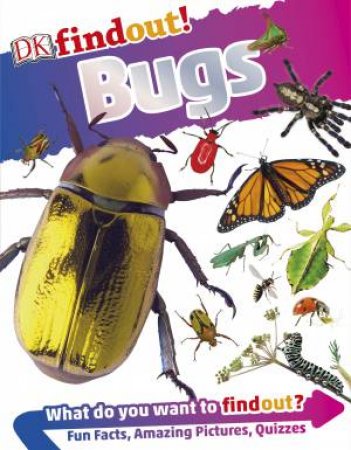 Find Out! Bugs by DK