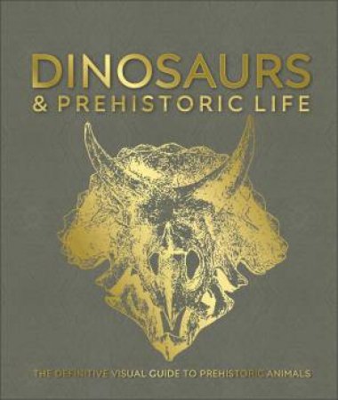 Dinosaurs And Prehistoric Life by Various