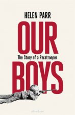 Our Boys The Story Of A Paratrooper