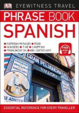 Spanish Eyewitness Travel Phrase Book