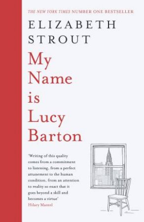 My Name Is Lucy Barton by Elizabeth Strout