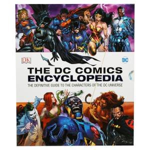 The DC Comics Encyclopedia by Various