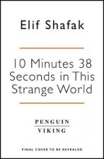 10 Minutes 38 Seconds In This Strange World