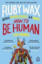 How To Be Human The Manual