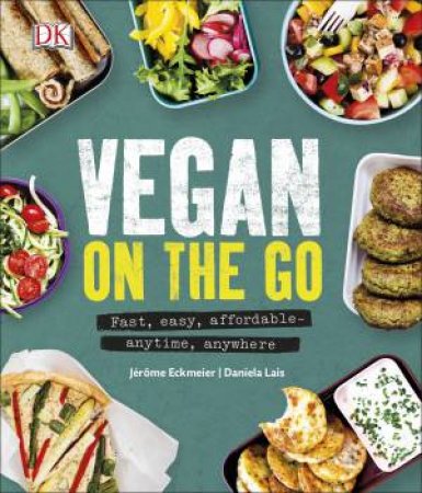 Vegan On The Go by DK