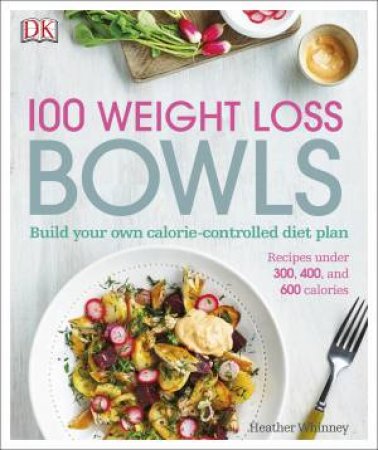 100 Weight Loss Bowls by Various