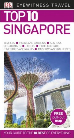 DK Eyewitness Travel Guide: Top 10 Singapore 5th Ed by Various