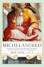 Michelangelo An Epic Life