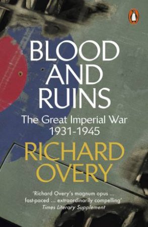 Blood and Ruins by Richard Overy