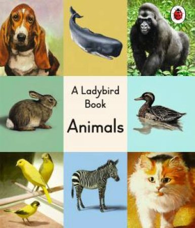 A Ladybird Book: Animals by Ladybird