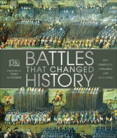 Battles That Changed History by Various