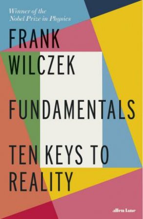 Fundamentals by Frank Wilczek