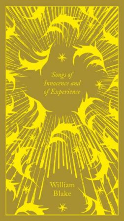 Songs Of Innocence And Experience by William Blake
