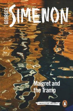 Maigret And The Tramp by Georges Simenon